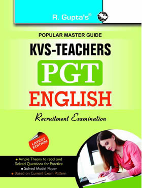 RGupta Ramesh KVS: English (PGT) Teachers Recruitment Exam Guide English Medium